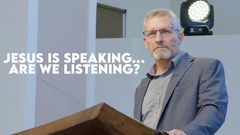Jesus is Speaking... Are We Listening | Revelation 2-3 | Pastor Craig Linquist