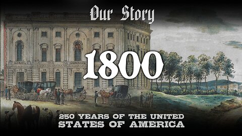 Our Story: 1800 in America