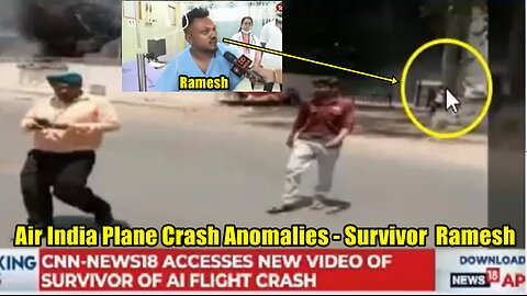 Air India Plane Crash Anomalies - Survivor Ramesh