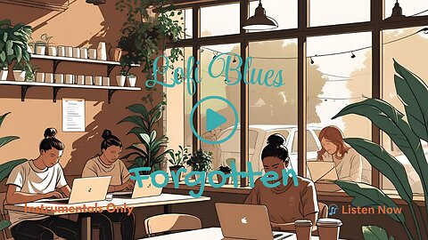 Forgotten│Lofi Beats for Background Flow
