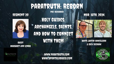 ParaTruth: Reborn - Margaret Ann Lembo - Holy Guides: How To Connect with Them