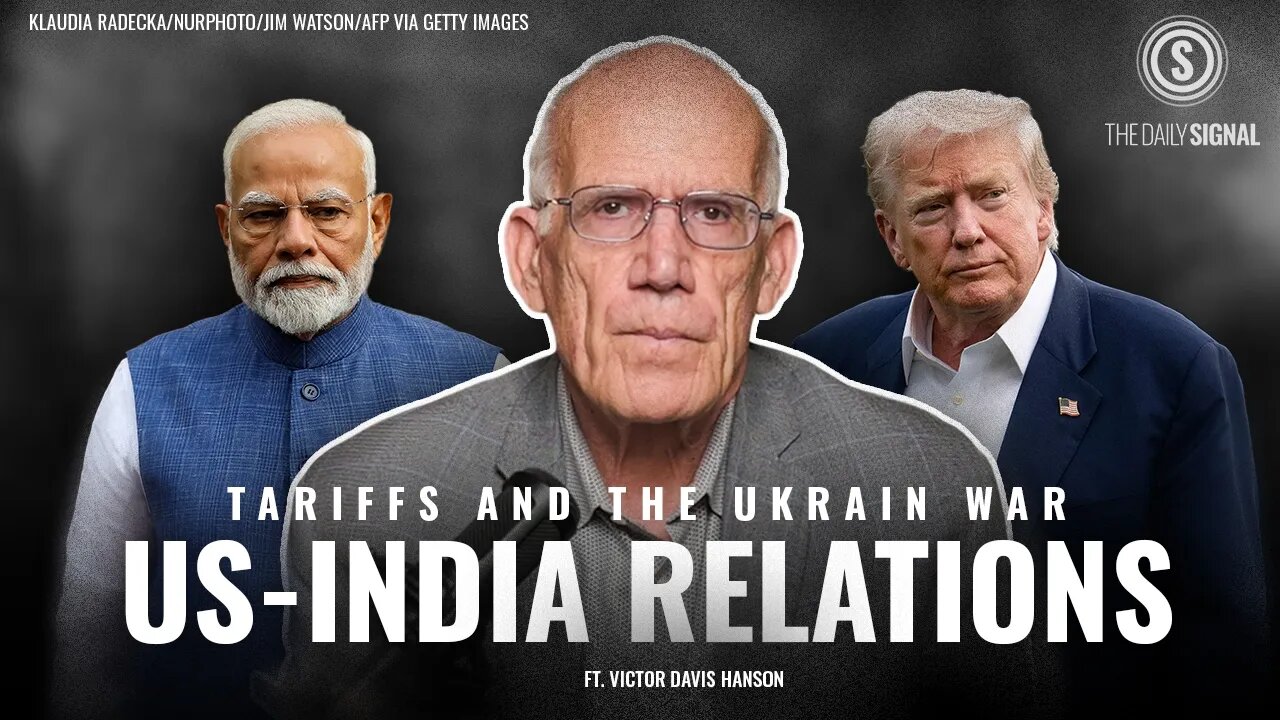 How US-India Tension Fuels Russia & China⚡Victor Davis Hanson