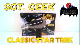 Toy Review Classic Star Trek Phaser