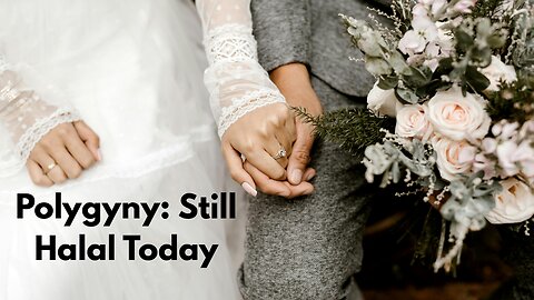 Don’t Mock What Allah Has Permitted: A Reminder on Polygyny