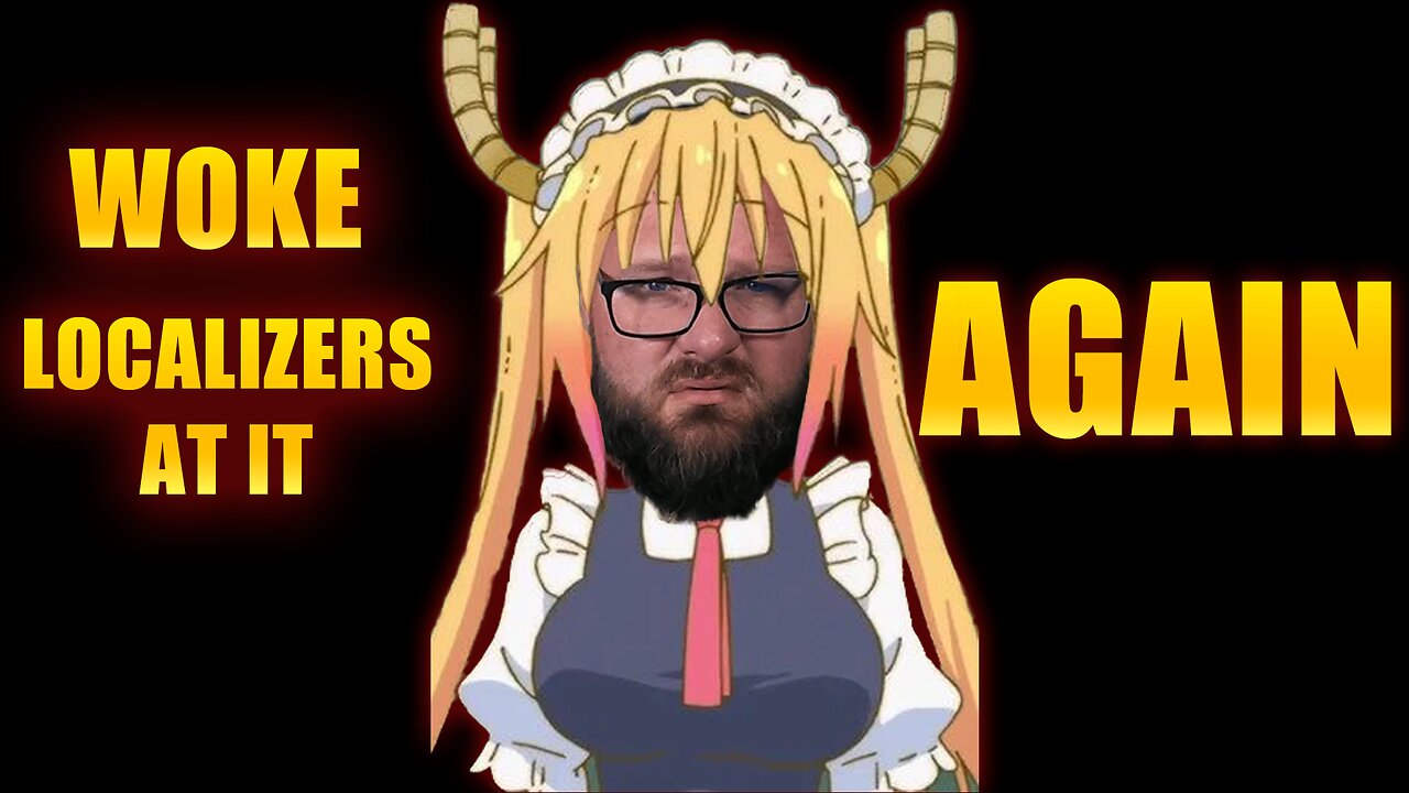 WOKE Localizers are Destroying Anime