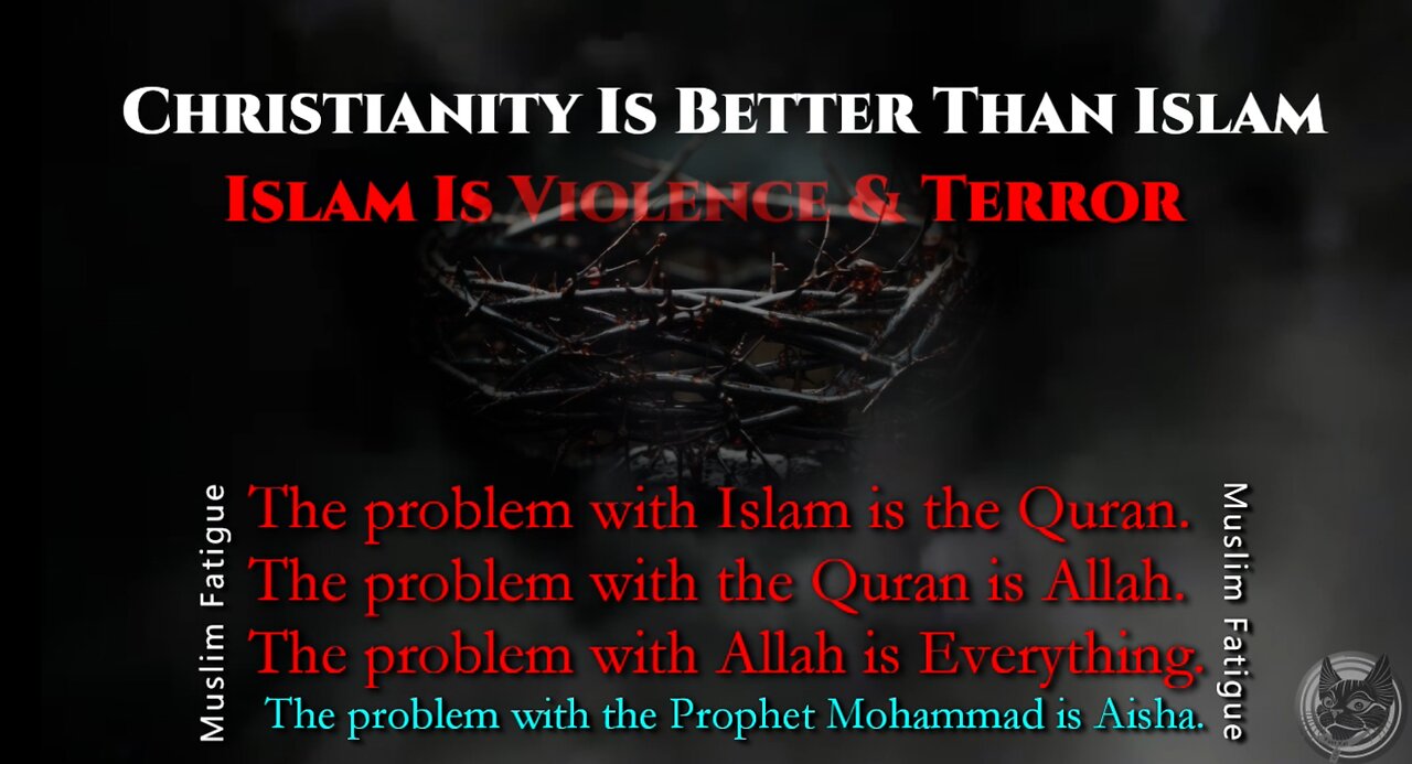 Christianity Is Better Than Islam