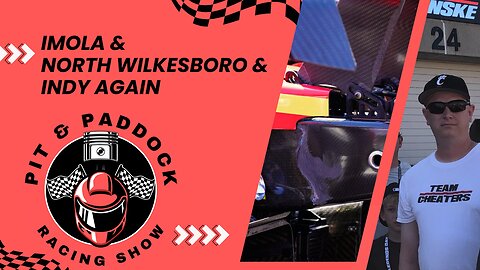 S02E17 Imola & North Wilkesboro & Indy Again