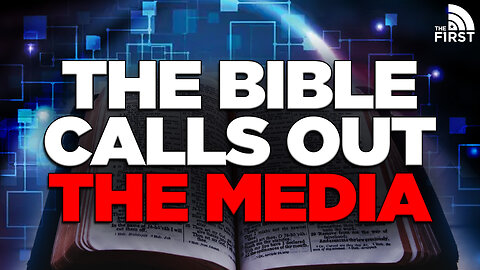 What Scripture Says About Media Lies