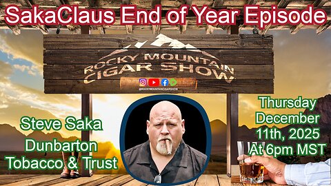 Episode 188: Steve Saka, Dunbarton Tobacco & Trust, on the show this week!!!
