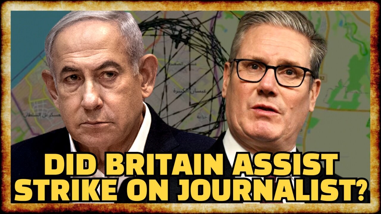 UK Spy Plane CAUGHT Surveilling Gaza When Israel STRUCK Journalists