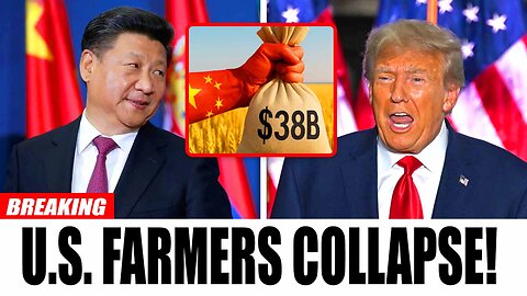 D266.China Seizes $38B in U.S. Farm Trade as Trump