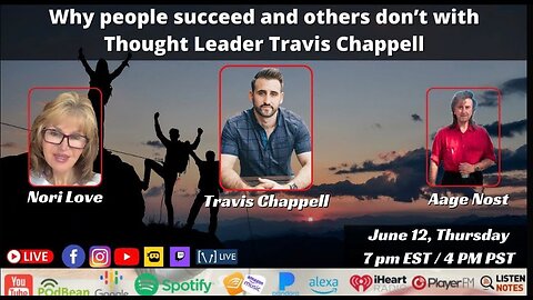 Why people succeed and others don’t with Thought Leader Travis Chappell