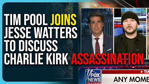 Tim Pool Joins Jesse Watters To Discuss Charlie Kirk Assassination
