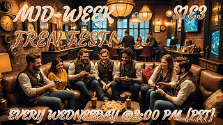 Mid-Week Fren Fest! [S1E3]