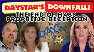 Daystar Downfall Ushering in the End on Mass Prophetic Deception