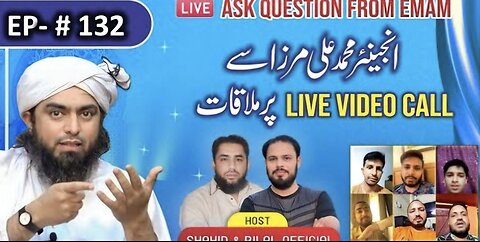 132-Episode : Ask Questions From Engineer Muhammad Ali Mirza on Live Video Call