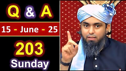 203-Public Q & A Session with Engineer Muhammad Ali Mirza on SUNDAY [ 15-June-2025 ], Jhelum Academy