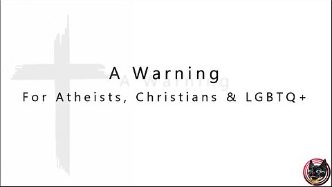 Christian Persecution (A Warning to Athiests, Non-Muslims & LGBTQ+)