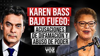 Karen Bass bajo fuego: Acusaciones de difamación y abuso de poder
