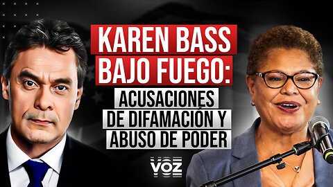Karen Bass bajo fuego: Acusaciones de difamación y abuso de poder