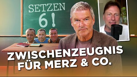 Setzen 6! Versetzung gefährdet! Zwischenzeugnis für Merz & Co.