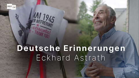 Deutsche Erinnerungen – Eckhard Astrath