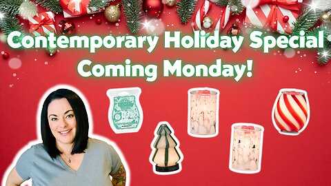 Contemporary Holiday Special Coming Monday!