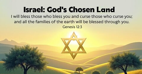 Israel: God's Chosen Land
