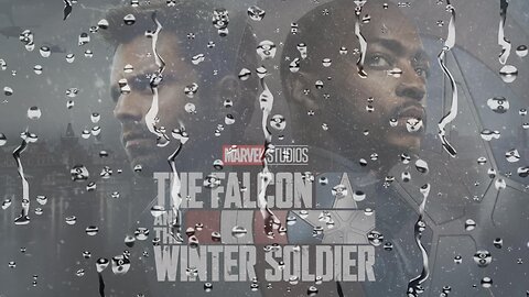Rain Sounds For Sleeping Featuring - The Falcon & The Winter Soldier 30 Minute Demo