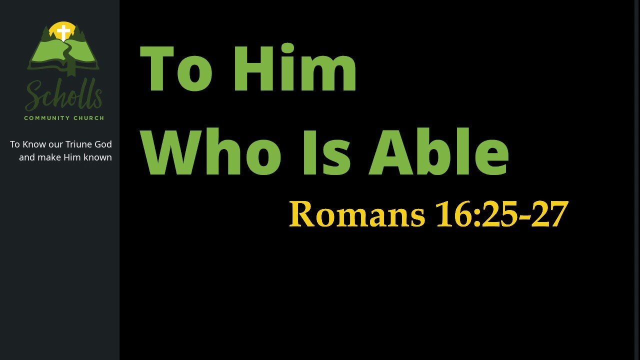 To Him Who Is Able