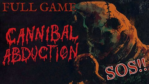 An AMAZING classic slasher experience!! Cannibal Abduction || Full Game