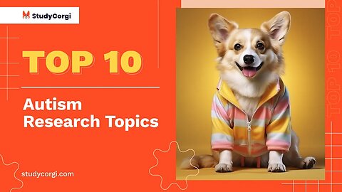TOP-10 Autism Research Topics