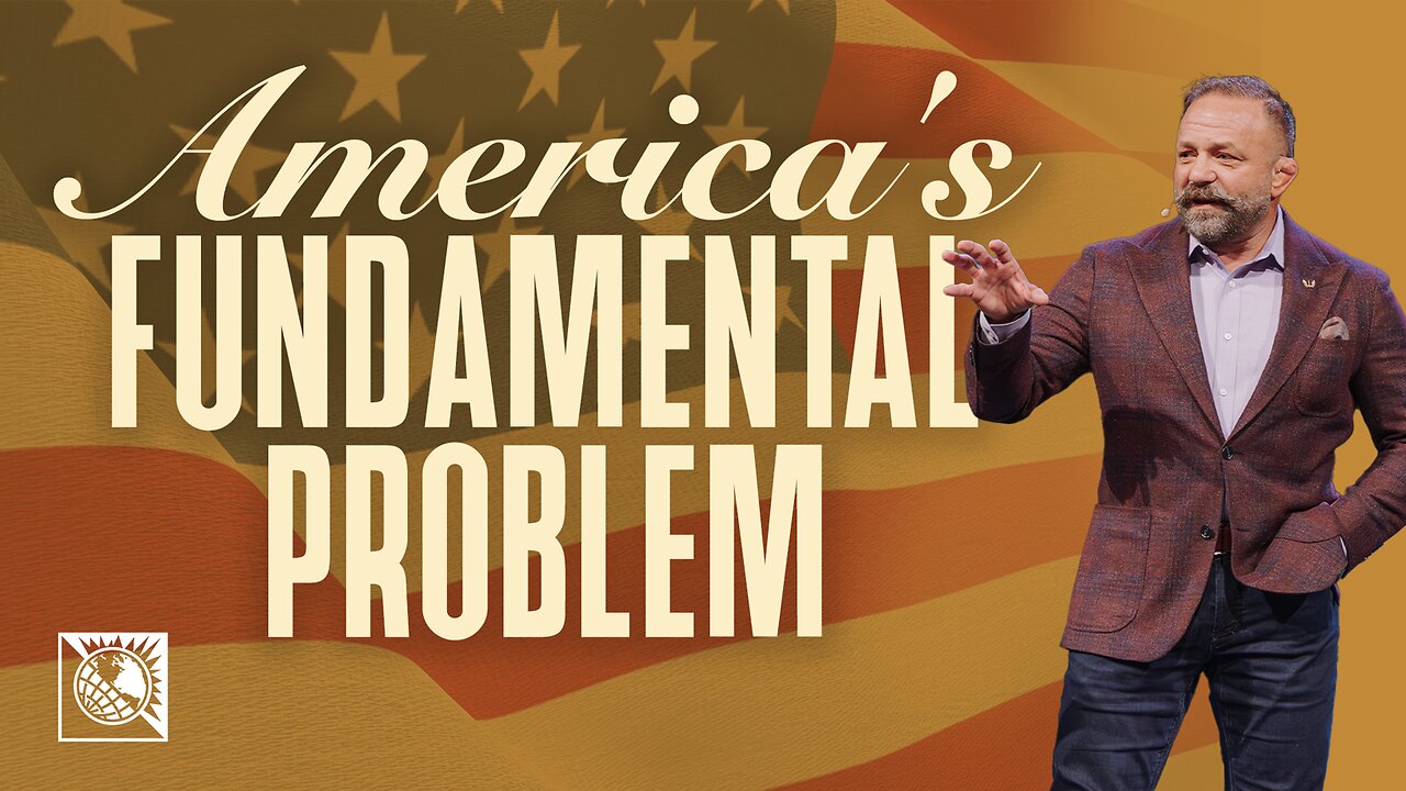 America's Fundamental Problem