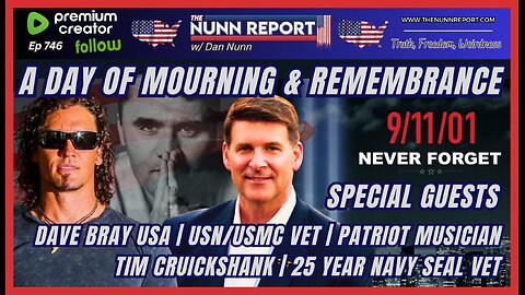 [Ep 746] Remembering: Charlie Kirk, 9/11, Benghazi | Guests Dave Bray [USA] & Tim Cruickshank
