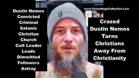 Dustin Nemos Convicted Criminal Satanic Christian Church Cult Leader Lead Dimwitted Disciples Astray