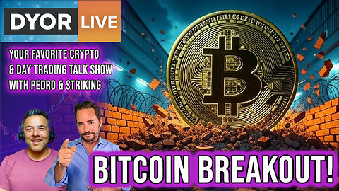 Bitcoin Breaks Out - FINALLY!