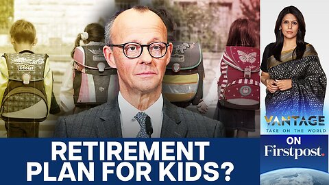 Why Germany Wants a Retirement Plan for Children _ Vantage with Palki Sharma _ N18G