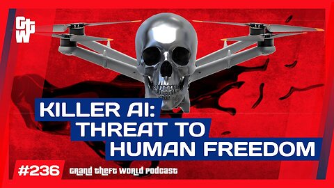 Free Human Autonomy Over Autonomous Killer Robot AI | #GrandTheftWorld 236 (Clip)