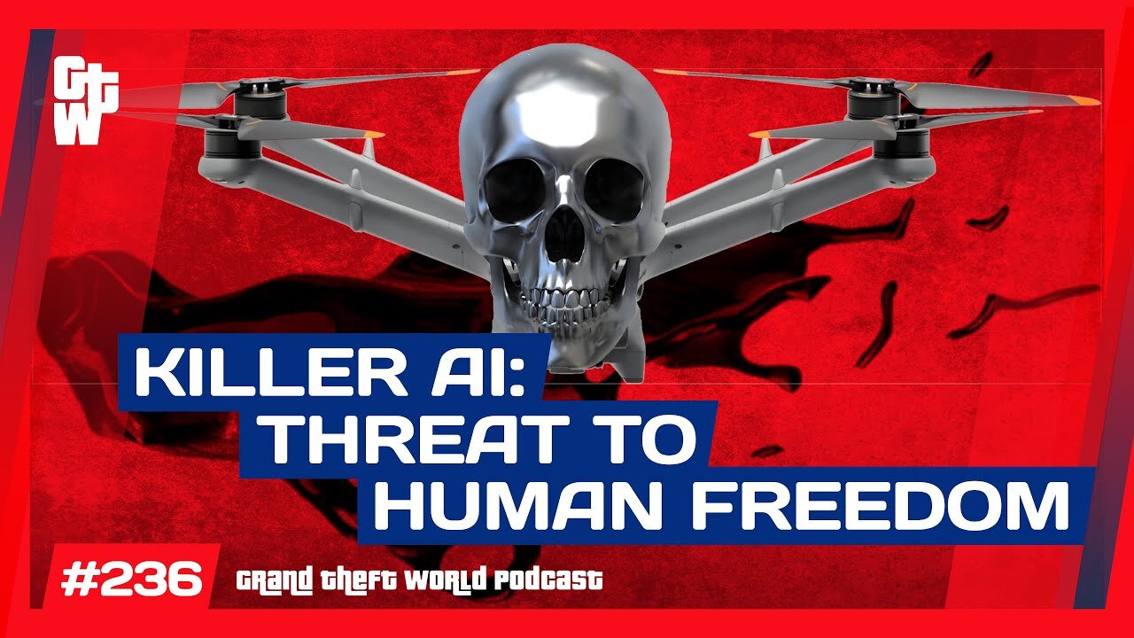 Free Human Autonomy Over Autonomous Killer Robot AI | #GrandTheftWorld 236 (Clip)