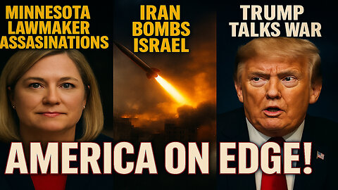 Lawmaker Assassinations, Iran Bombs Israel, Trump Talks War, ICE Extends Raids!
