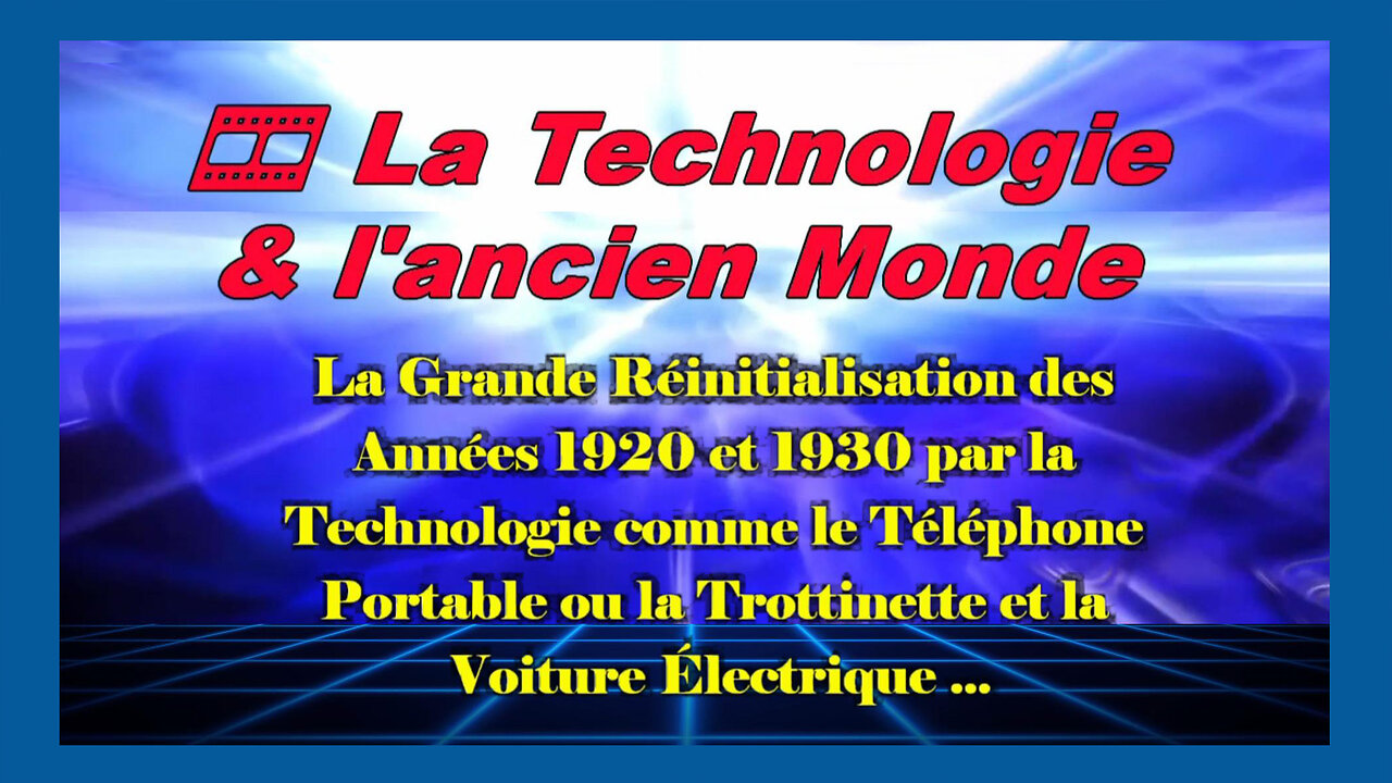 Technologies de l'ancien monde ... (Hd 1080)