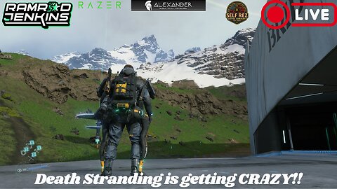 Death Stranding is getting CRAZY!! Come hang out!!