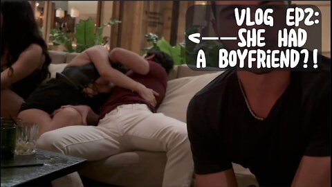 SHE HAD A BOYFRIEND | Aleck & Andrew Ep. 2