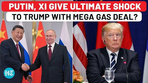 Putin, Xi Mock Trump Tariff Threats With Mega 30-Year Gas Deal; All About New Russia-China Pipeline