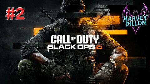Call Of Duty: Black Ops 6 (part 2)