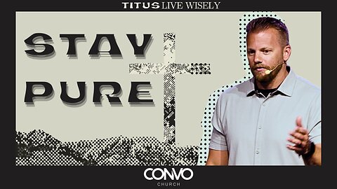 Stay Pure // Eddie Wilson // Titus 1