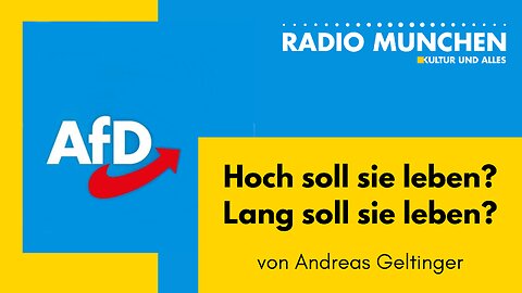 Hoch soll sie leben? Lang soll sie leben? Von Andreas Geltinger