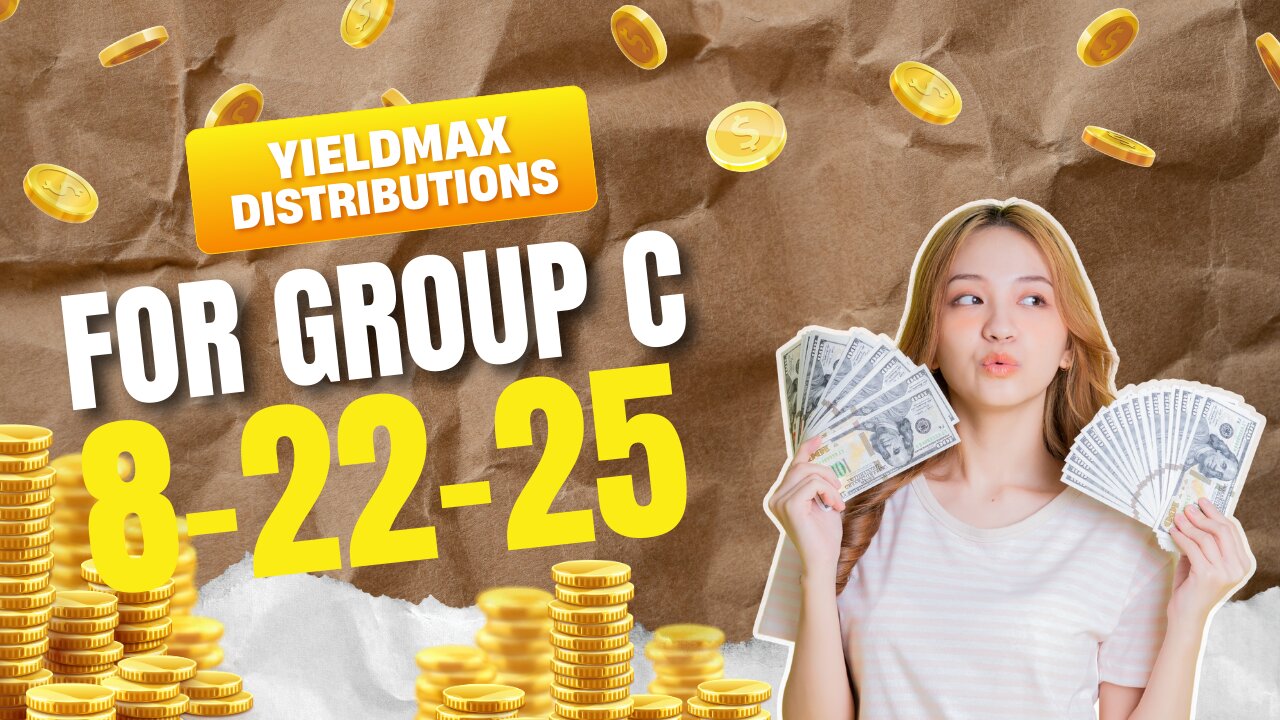 “YieldMax Group C: The Dividend Cash Cows 🐄💵 for the week of 8-22-25