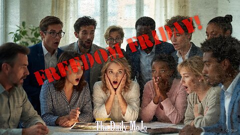 FREEDOM FRIDAY: What Happened? | Ep: 110725 The Daily MoJo