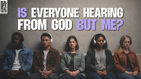 Is Everyone Hearing from God but Me? | Learning to Recognize God’s Voice